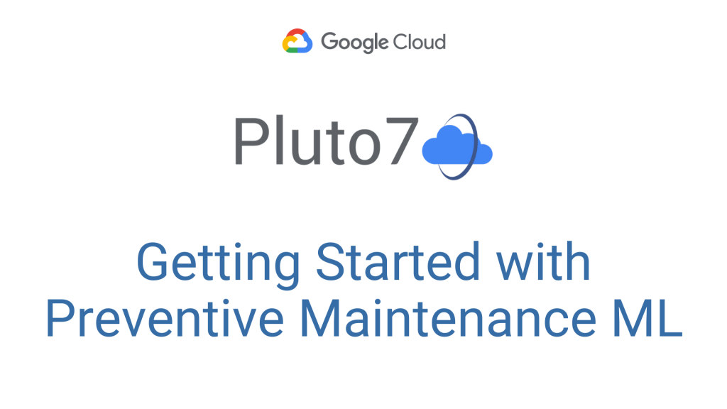 Getting Started with Preventive Maintenance ML