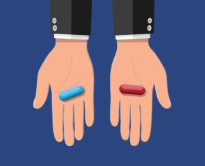 Blue pill or Red pill