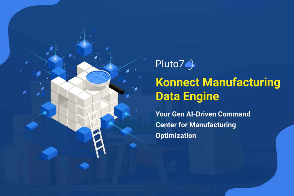 Konnect Manufacturing Gen AI Decision Intelligence Platform